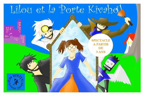 Affiche de Lilou et la porte Kivahou