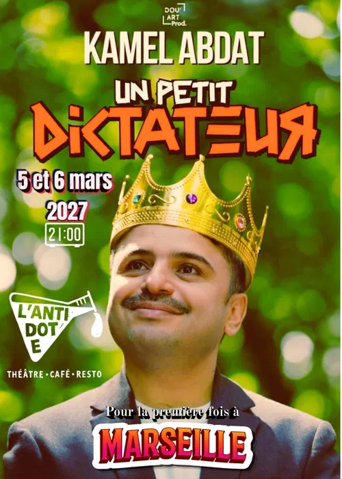 Affiche de Kamel Abdat dans Un petit Dictateur