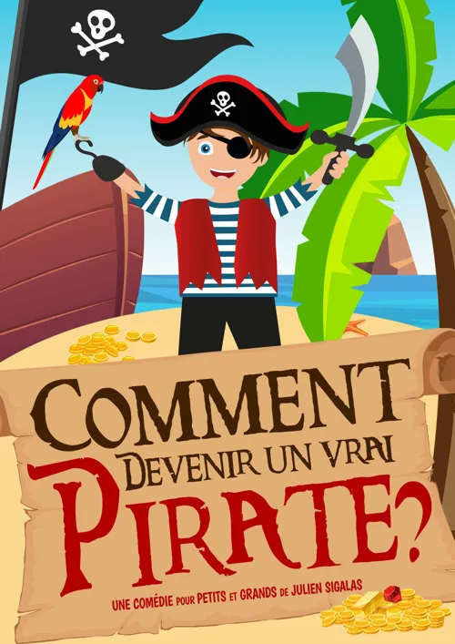 Affiche de Comment devenir un vrai pirate ?