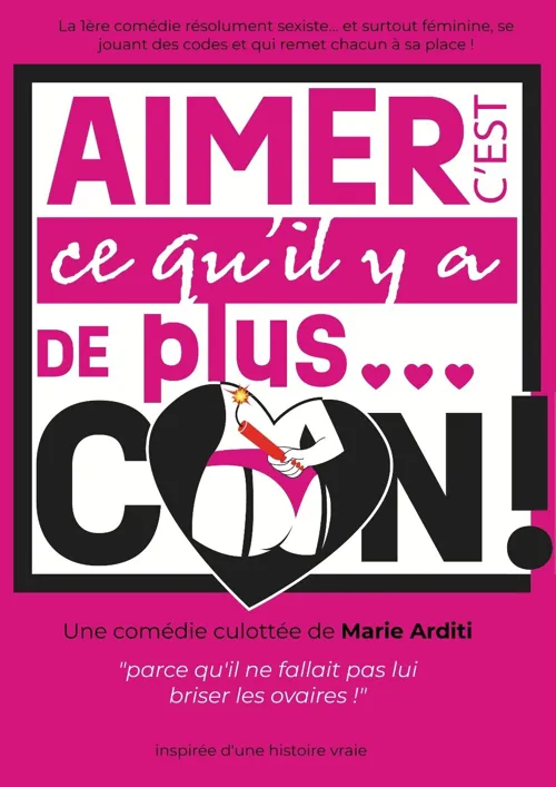 Affiche de Aimer c'est ce qu'il y a de plus... con !