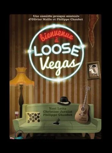 Affiche de Bienvenue à Loose Vegas