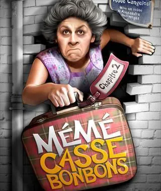 Affiche de Anne Cangelosi dans Mémé Casse Bonbons, Chapitre 2