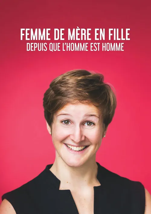 Affiche de Emma Loiselle dans Femme de mère en fille depuis que l'homme est homme