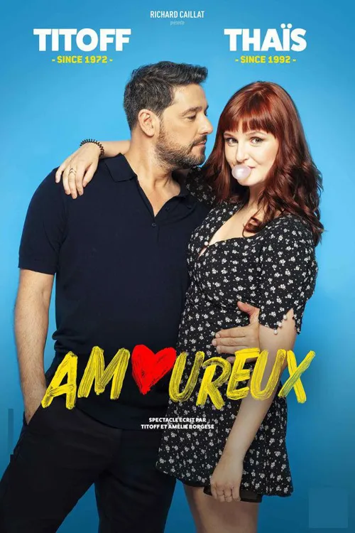 Affiche de Amoureux | avec Titoff et Thaïs