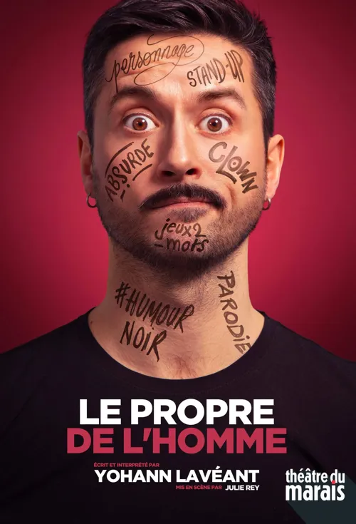 Affiche de Yohann Lavéant dans Le propre de l'homme
