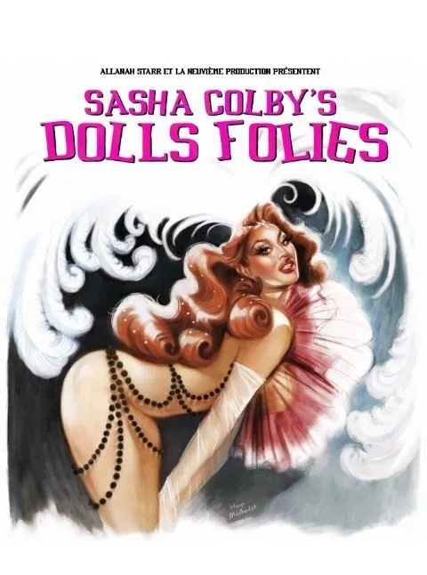 Affiche de Sasha Colby's Dolls Folies