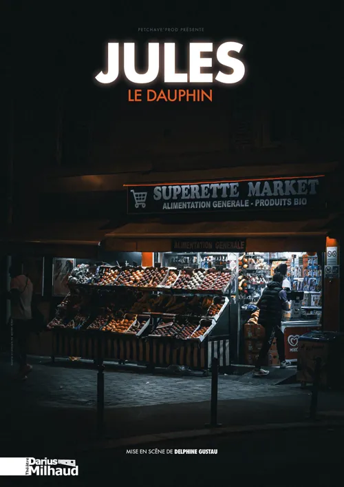 Affiche de Jules dans Le dauphin