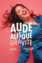 Affiche de Aude Alisque dans Gravité