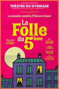 Affiche de La Folle du 5ème