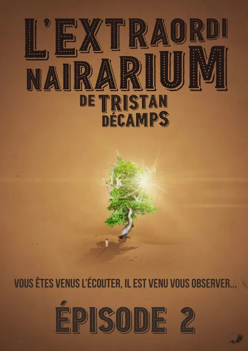 Affiche de L'extraordinairarium de Tristan Décamps
