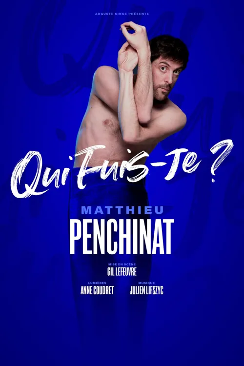 Affiche de Matthieu Penchinat dans Qui fuis-je ?