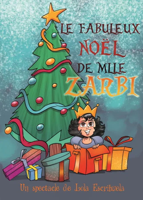 Affiche de Le fabuleux Noel de Mlle Zarbi