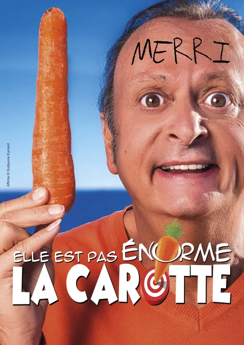 Affiche de Merri dans Elle est pas énorme la carotte !