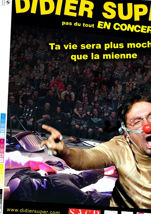 Affiche de Didier Super dans Ta vie sera plus moche que la mienne