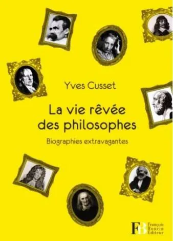 Affiche de La vie rêvée des philosophes