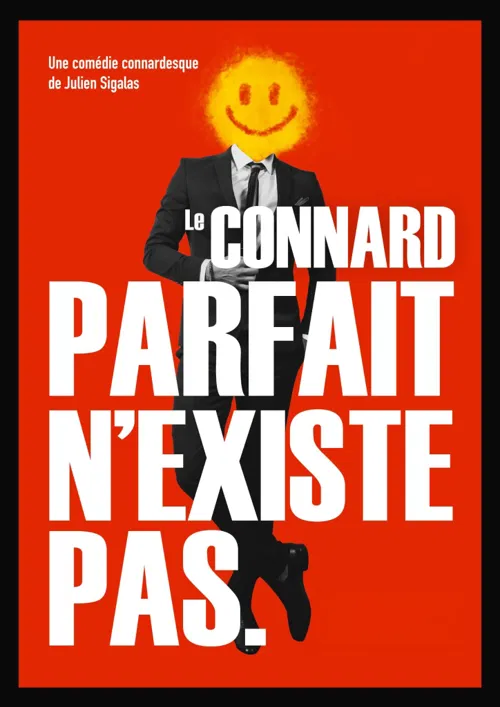 Affiche de Le connard parfait n'existe pas