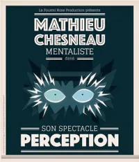 Mathieu Chesneau dans Perception - 