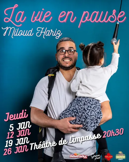 Affiche de Miloud Hariz dans La vie en pause
