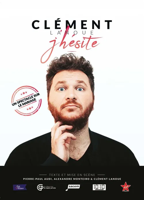 Affiche de Clément Lanoue dans J'hésite