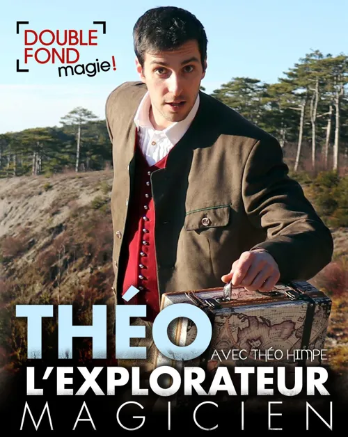 Affiche de Théo l'Explorateur Magicien