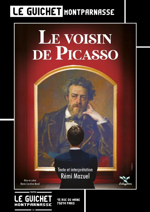 Affiche de Le voisin de Picasso