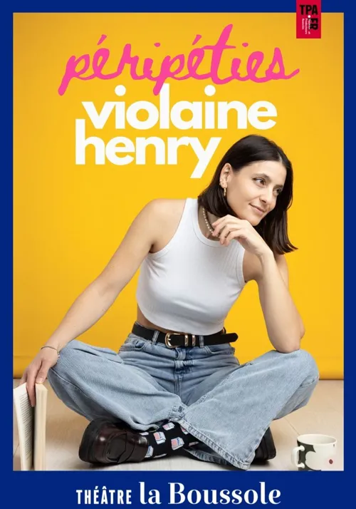Affiche de Violaine Henry dans Péripéties