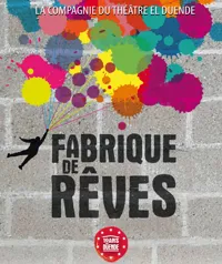 Fabrique de rêves - 