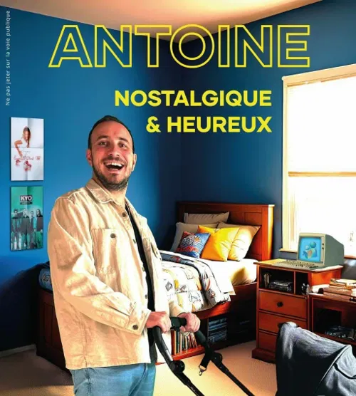 Affiche de Antoine dans Nostalgique et heureux