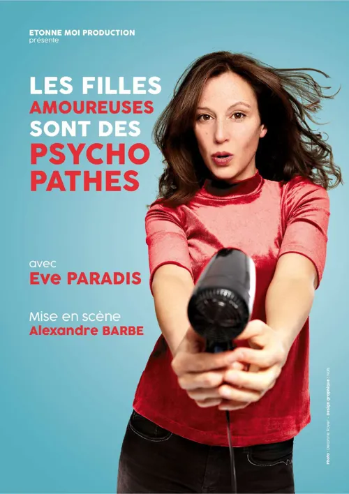 Affiche de Eve Paradis dans Les filles amoureuses sont des psychopathes
