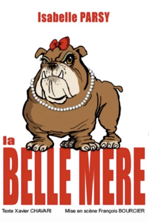 Affiche de Isabelle Parsy dans La Belle Mère