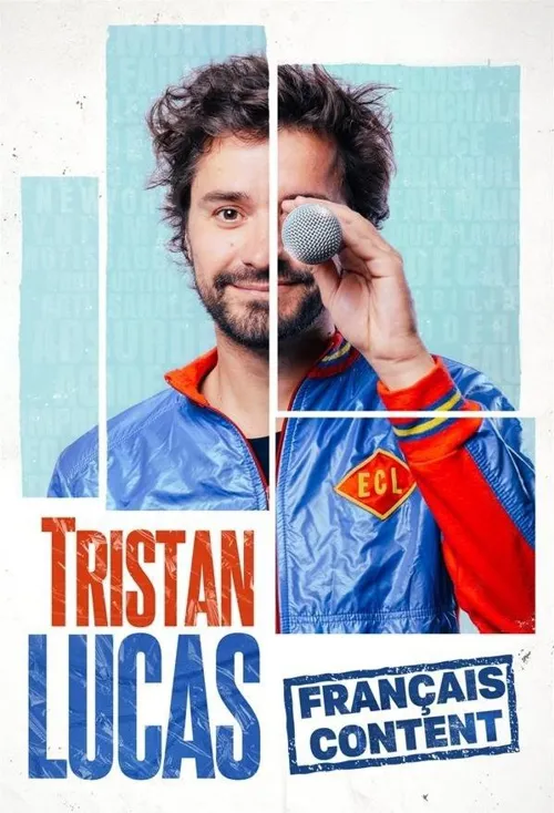Affiche de Tristan Lucas dans Français Content