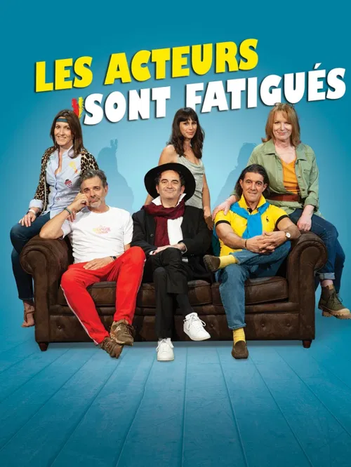 Affiche de Les acteurs sont fatigués