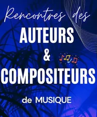 Rencontres des Auteurs et Compositeurs de Musique - 