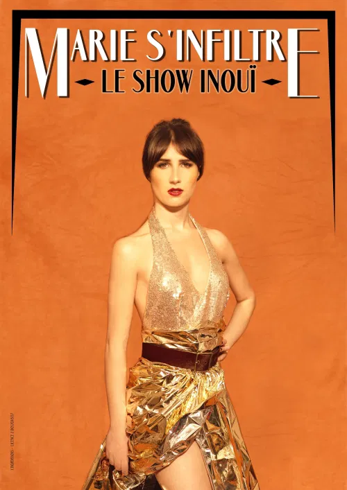 Affiche de Marie S'infiltre dans Le Show Inouï