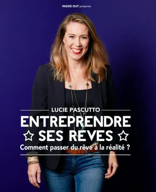 Affiche de Lucie Pascutto dans Entreprendre ses rêves