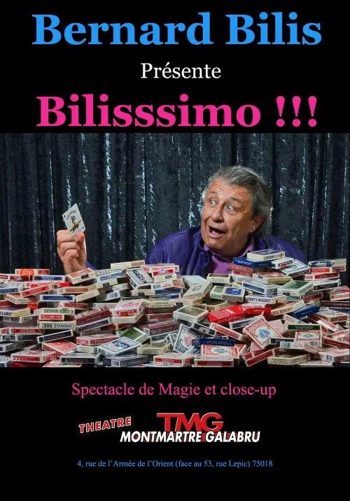 Affiche de Bernard Bilis présente Bilissimo ! | Magie close-up