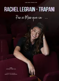 Rachel Legrain-Trapani dans Pas si miss que ça - 