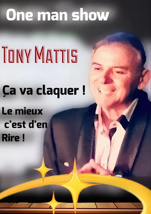 Affiche de Tony Mattis dans Ca va claquer !
