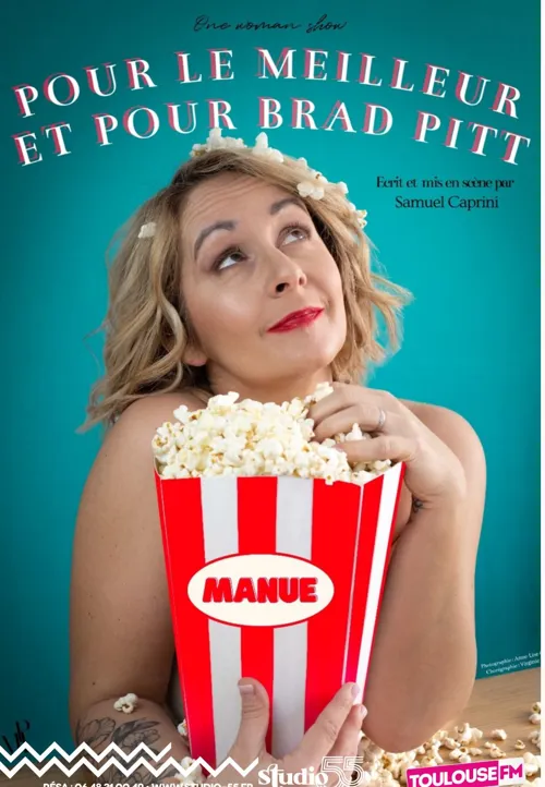 Affiche de Manue dans Pour le meilleur et pour Brad Pitt