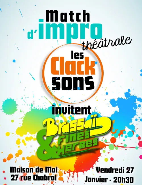 Affiche de Match d'improvisation: les Clacksons vs les Brassaï et fines herbes