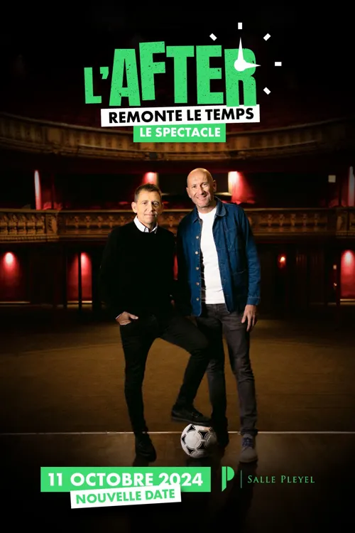 Affiche de L'After remonte le temps : le spectacle