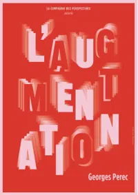 L'Augmentation |de Georges Perec - 