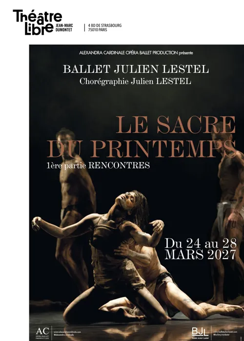 Affiche de Le Sacre du Printemps | par le Ballet Julien Lestel