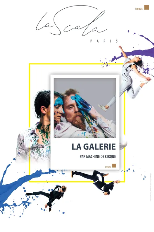 Affiche de La Galerie | par la Machine de Cirque