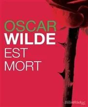 Affiche de Oscar Wilde est mort