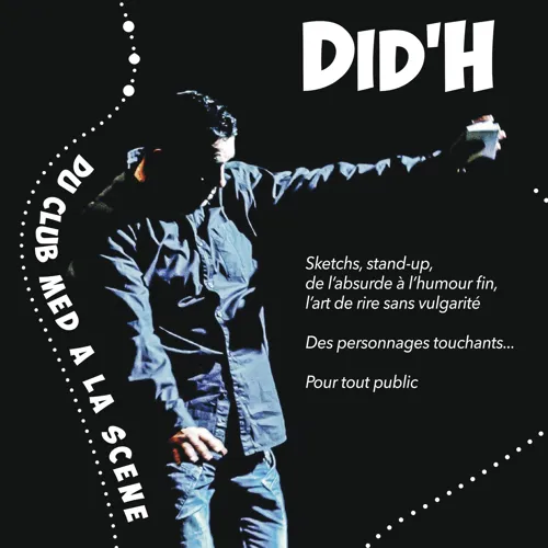 Affiche de Did H dans Du Club Med à la Scène