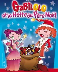 Affiche de Gabilolo et la hotte du Père Noël