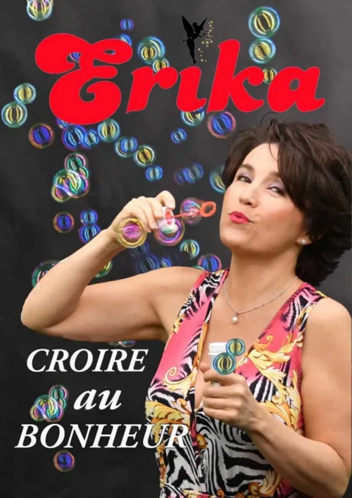 Affiche de Erika dans Croire au bonheur