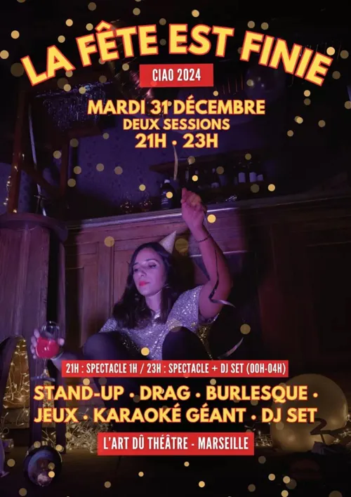 Affiche de La fête est finie | Soirée du réveillon 31 décembre