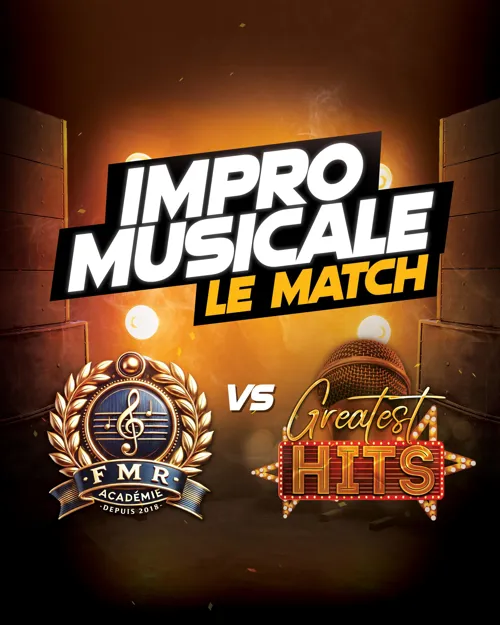 Affiche de Impro musicale : FMR vs Greatest Hits